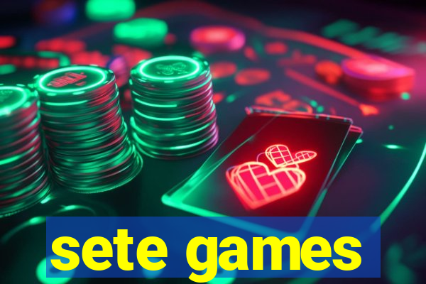 sete games